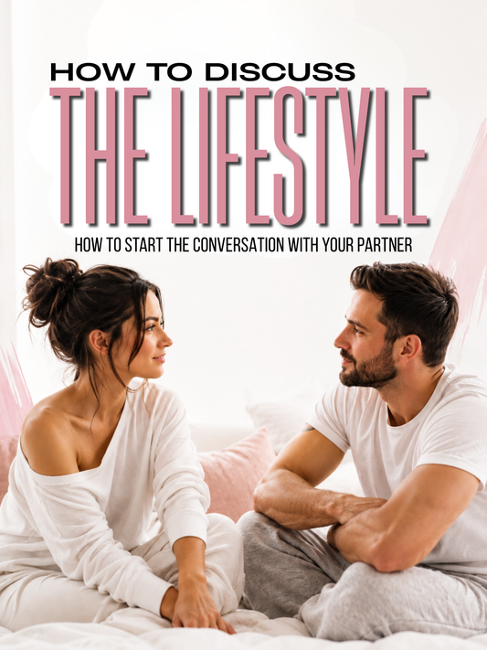 How to Discuss the Lifestyle With Your Partner: The Conversation Before "The Conversation"