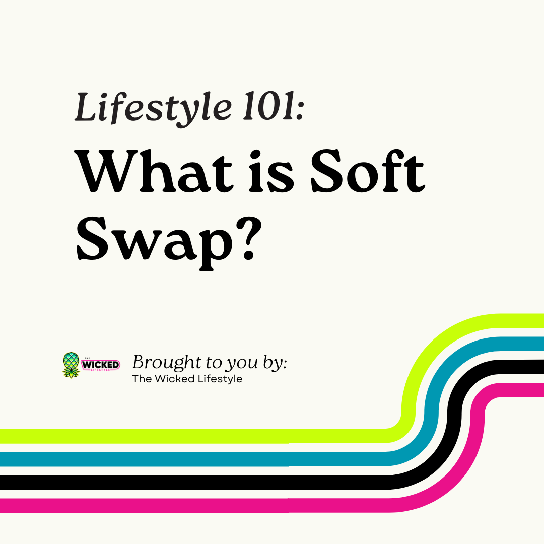 Lifestyle 101: What is Soft Swap? Meaning, Rules & Beginner Guide