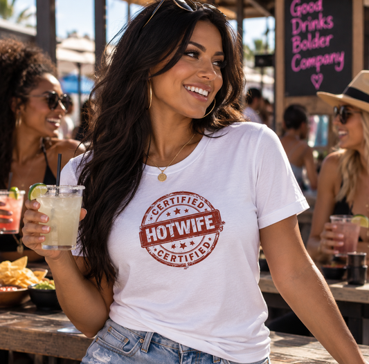 Certified Hotwife Women's Graphic T-Shirt
