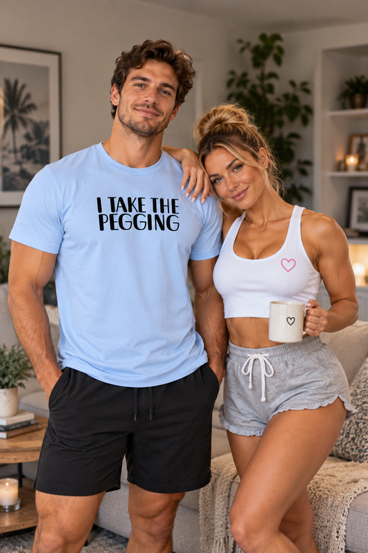 I Take the Pegging Unisex Graphic T-Shirt