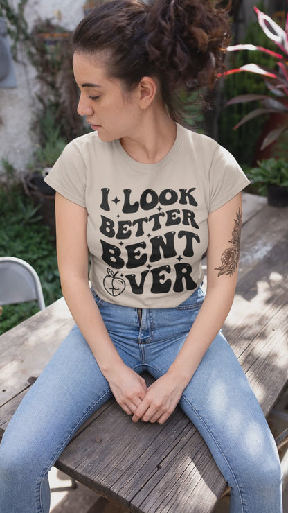 I Look Better Bent Over Playful Crop Top