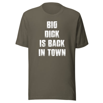 Big Dick Is Back in Town Men's Graphic T-Shirt