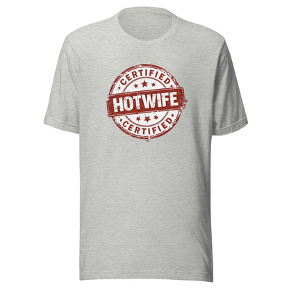 Certified Hotwife Women's Graphic T-Shirt