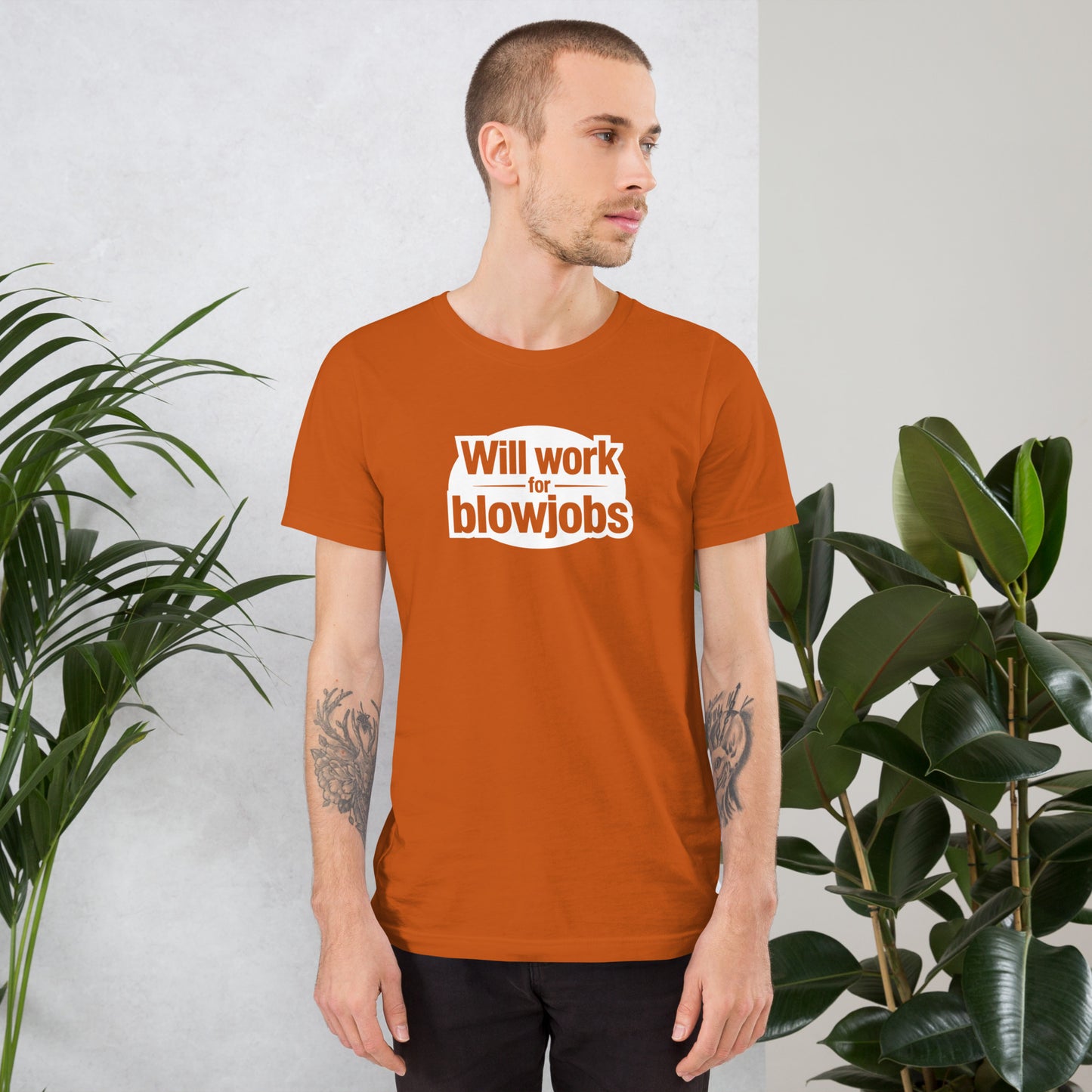 Will Work for Blowjobs Graphic T-Shirt