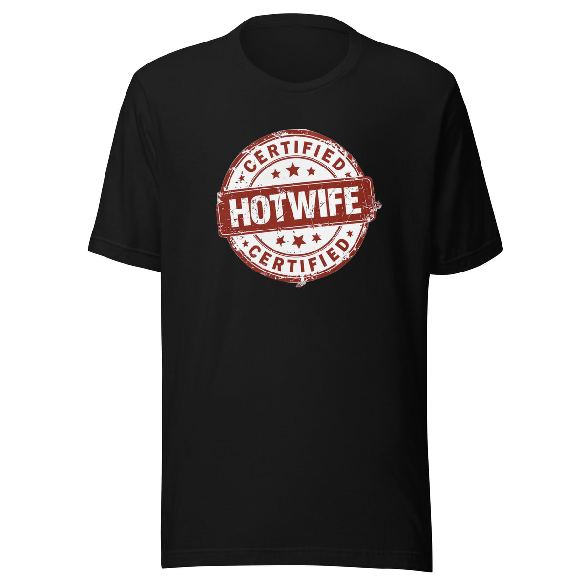 Certified Hotwife Women's Graphic T-Shirt