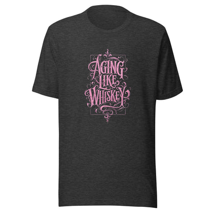 Aging Like Whiskey Graphic T-Shirt
