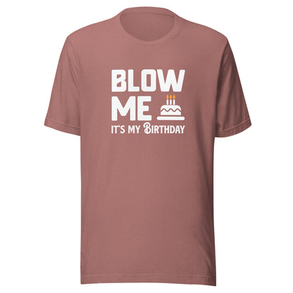 Blow Me It's My Birthday Men's Graphic T-Shirt