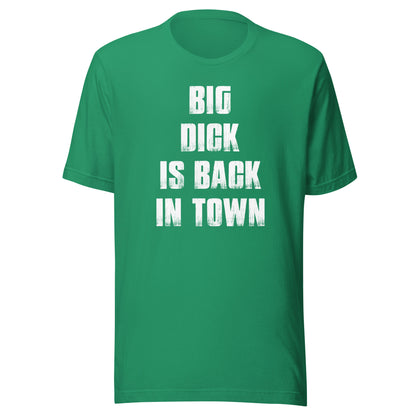 Big Dick Is Back in Town Men's Graphic T-Shirt