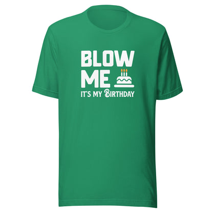 Blow Me It's My Birthday Men's Graphic T-Shirt