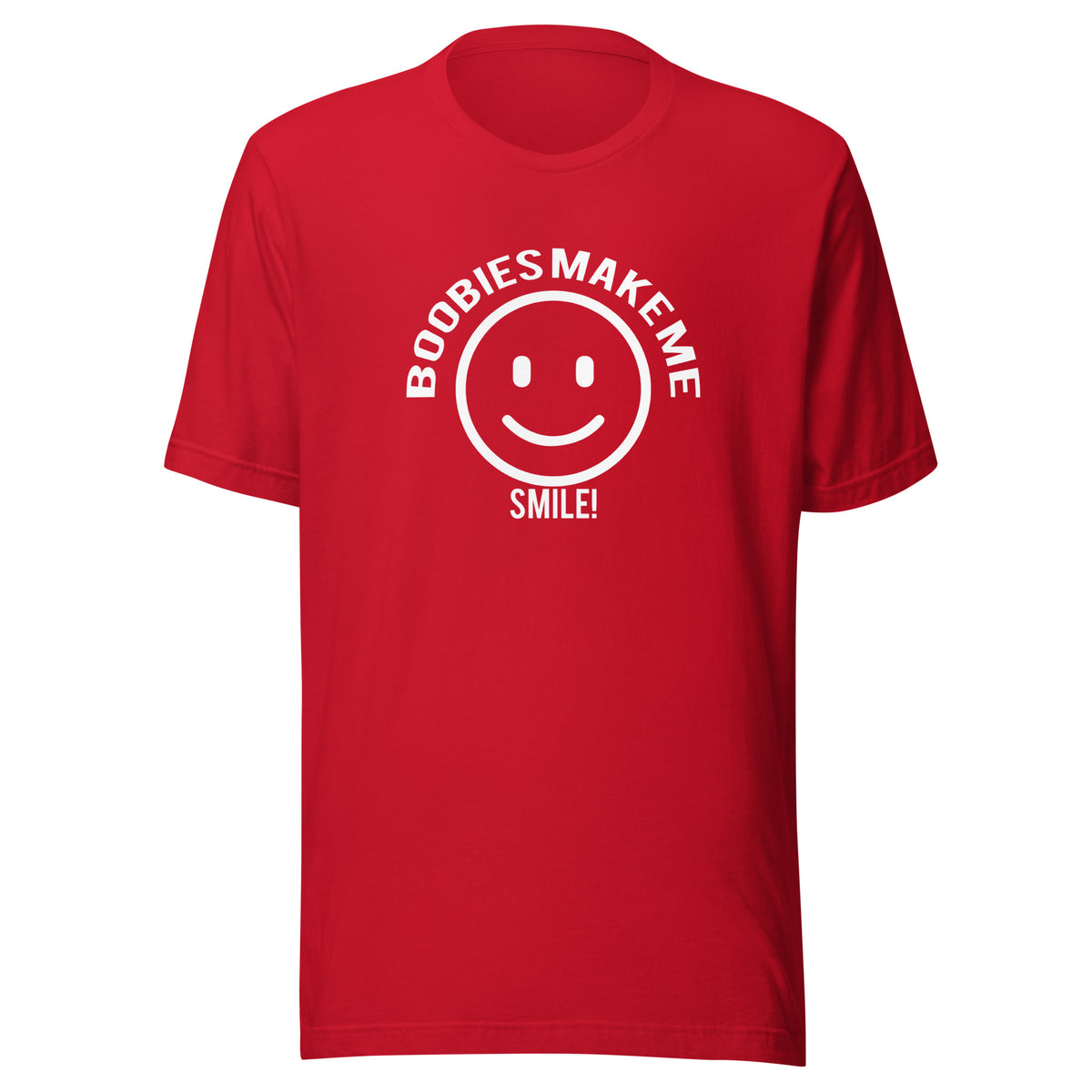 Boobies Make Me Smile Unisex Graphic T-Shirt | White Print