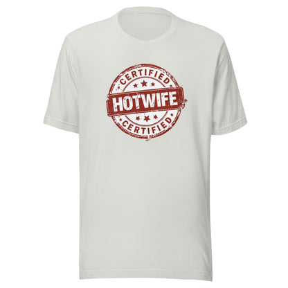 Certified Hotwife Women's Graphic T-Shirt