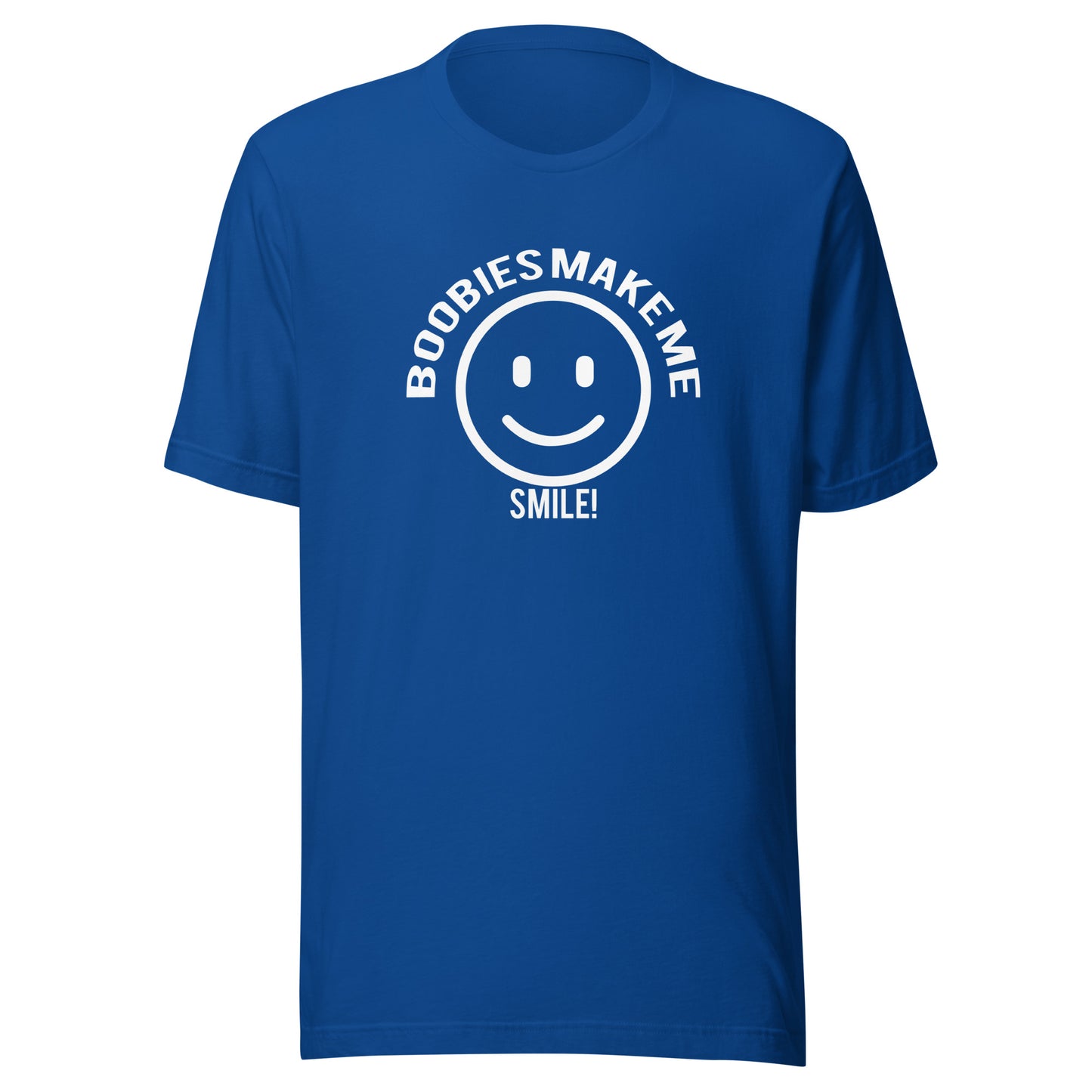 Boobies Make Me Smile Unisex Graphic T-Shirt | White Print