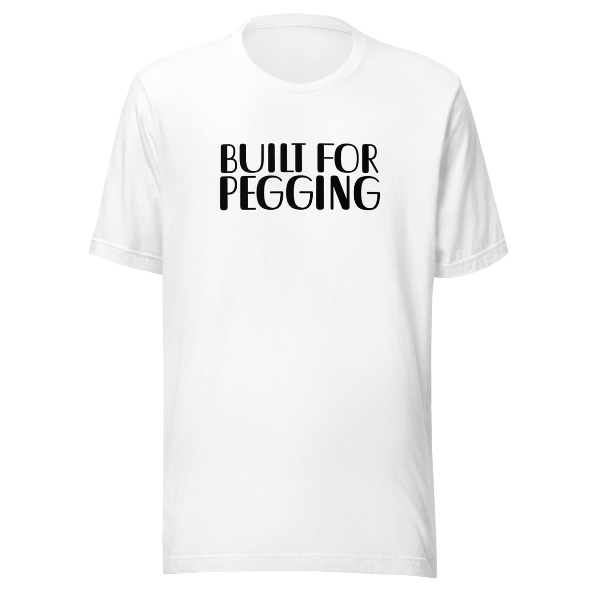 Built for Pegging Men's Graphic T-Shirt