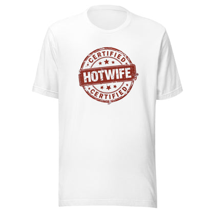 Certified Hotwife Women's Graphic T-Shirt