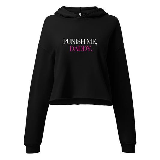 Punish Me, Daddy Women's Cropped Hoodie