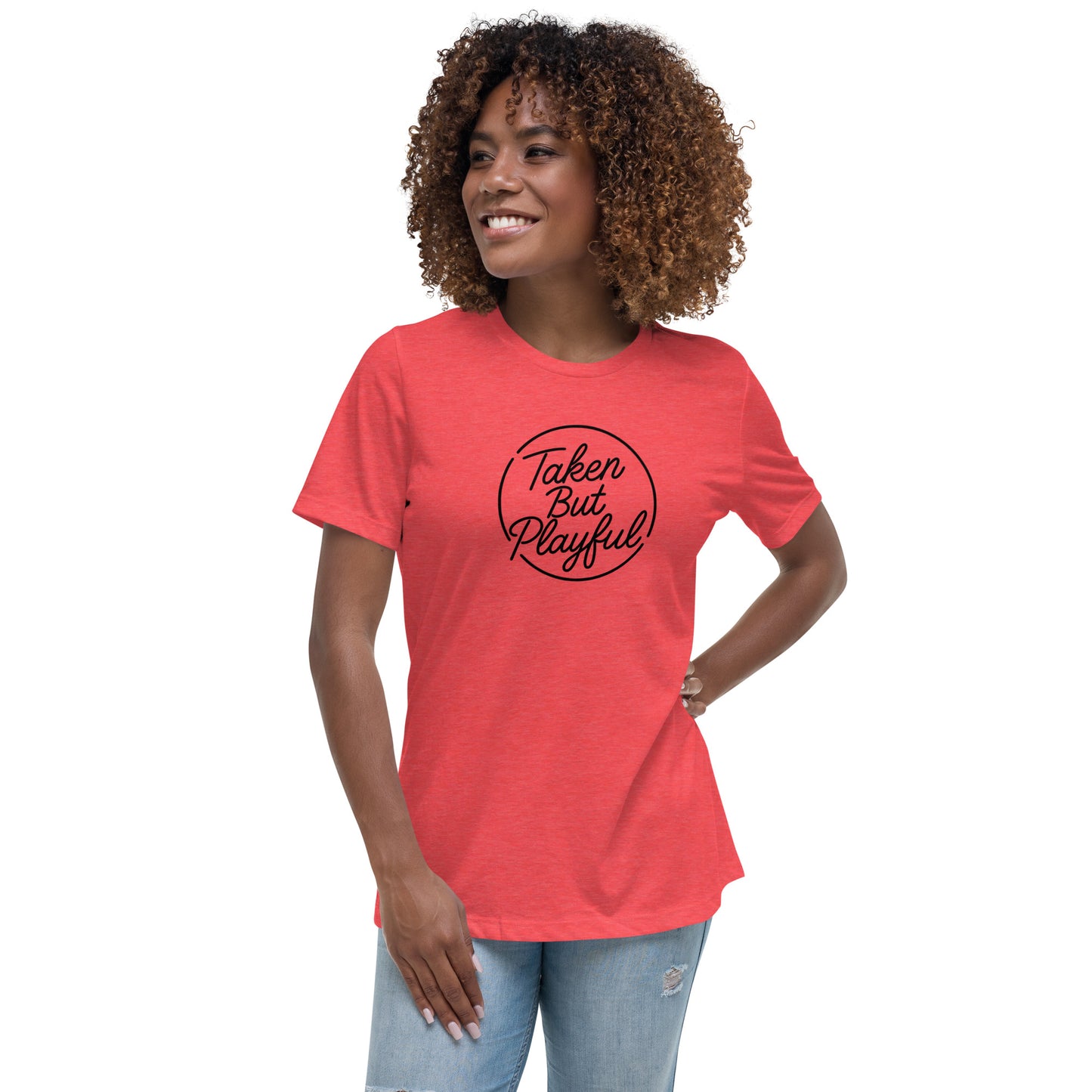 Taken But Playful Women's Graphic T-Shirt