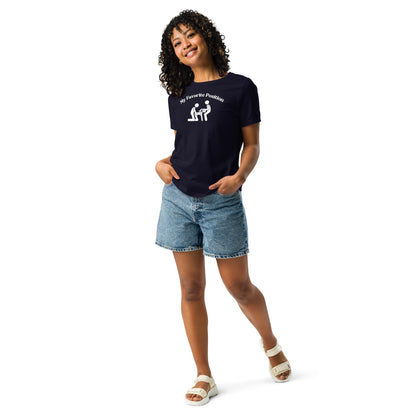 My Favorite Position Women's Graphic T-Shirt